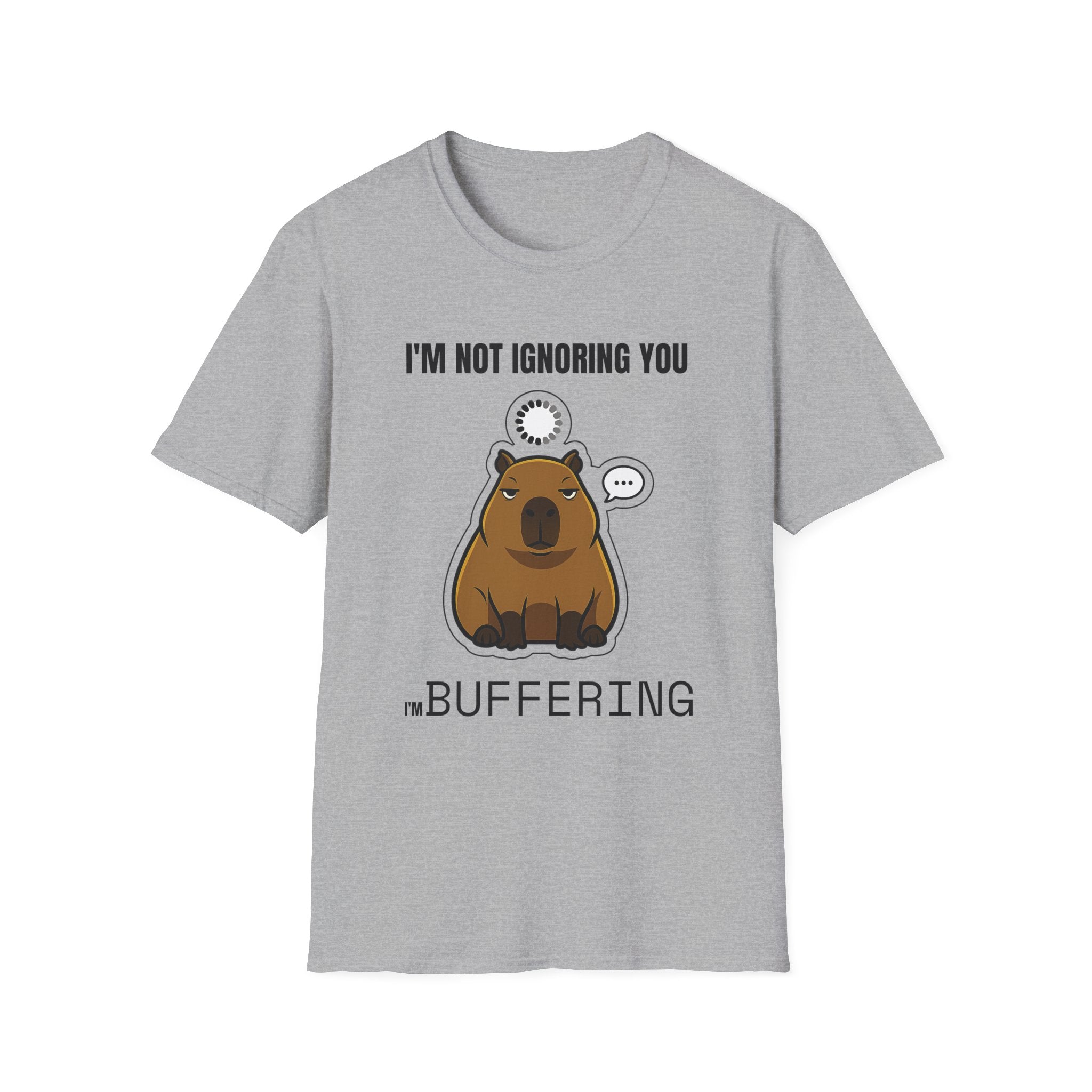 I'm Not Bothering You I'm Buffering T-Shirt