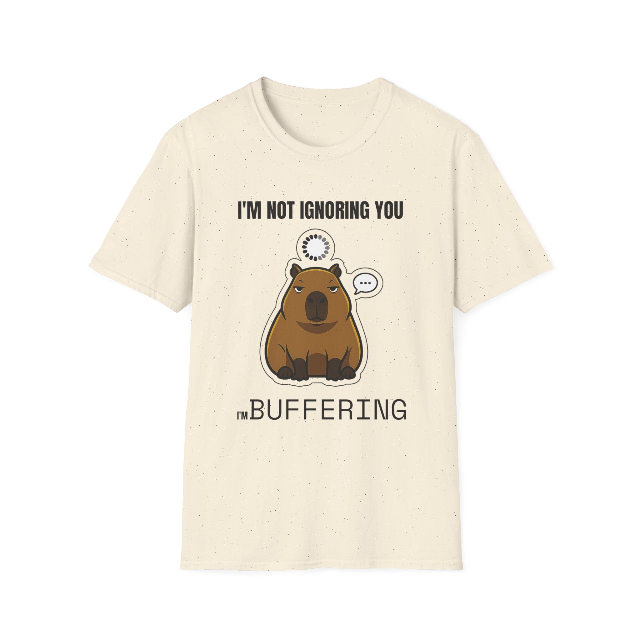 I'm Not Bothering You I'm Buffering T-Shirt